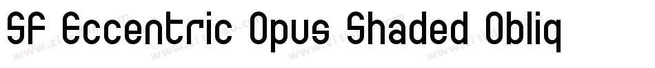 SF Eccentric Opus Shaded Oblique字体转换